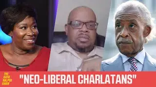 Black Leftist Calls Out Al Sharpton And Joy-Ann Reid