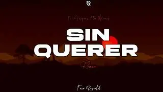 SIN QUERER (Remix) FER VAZQUEZ, FLOR ALVAREZ - Facu Rozental
