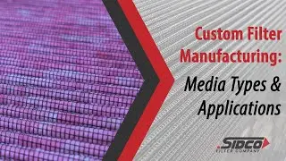 Custom Filter Manufacturing: Media Types & Applications