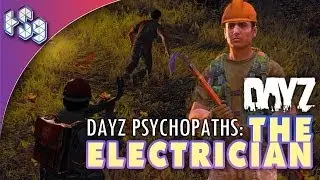 DayZ Psychopaths: 