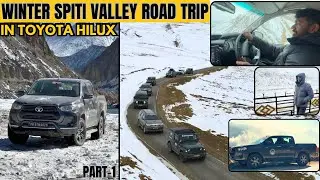 Spiti Valley Road Trip in Toyota Hilux| 10-Days | Vera Level Winter Expedition, Part-01