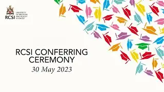 RCSI Conferring Ceremony, May 2023