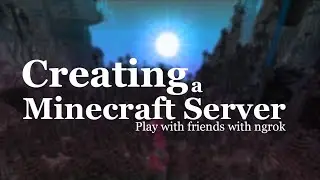 How To Make A Minecraft Server Using Ngrok