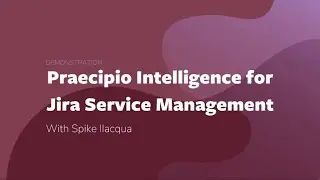 Praecipio Intelligence for Jira Service Management
