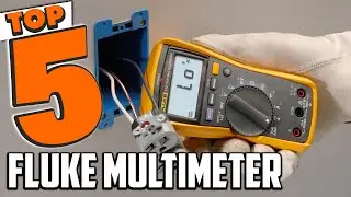 Best Fluke Multimeter In 2025- Top 5 Fluke Multimeters Review