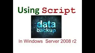 How to create a backup script to backup in windows server 2008r2
