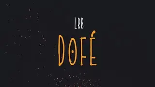 LRB - Dofé