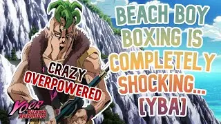 [YBA] Beach Boy Boxing is SURPRISING...