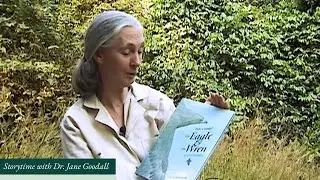 Dr. Jane Goodall shares about her book, The Eagle & the Wren