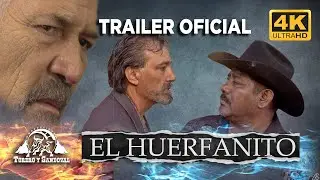 EL HUERFANITO Trailer Oficial #peliculasmexicanas #cinemexicano #cinelatino #peliculascompletas