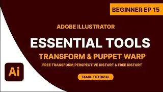 Adobe Illustrator Free Transform Tool | Perspective Distort, Free Distort & Puppet Warp Explained