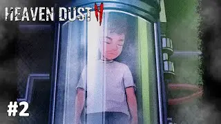 Heaven Dust 2 - #2 Ключ 2 уровня