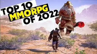 The Most Played Top 10 MMORPG 2022 For Pc 2022