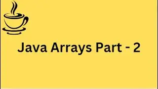 Java Tutorial | Java Arrays Part-2