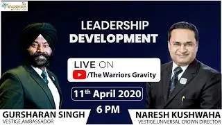 Leadership Development | Gursharan Singh | Naresh Kushwaha