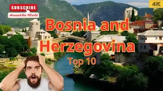 A Journey Through Bosnia and Herzegovina: The Most Picturesque Places!