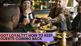 Got Loyalty? How to Keep Guests Coming Back - Webinar