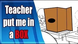 My Teacher Put Me in a Box for a Year [StoryTime]
