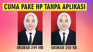 Cara Mengubah Ukuran Foto Menjadi 200kb Di Hp Tanpa Aplikasi Tambahan
