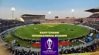 Rajiv Gandhi International Stadium Hyderabad | CWC23