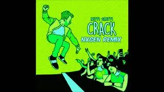 Nitti Gritti - CRACK (NxGen Remix)
