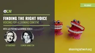 eLN webinar: eLearning Voices - Finding the right voiceover for your eLearning project