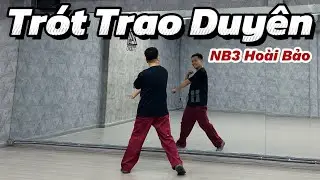 Trót Trao Duyên - NB3 Hoài Bảo | TRAN LONG | DANCEFIT | DANCEWORKOUT