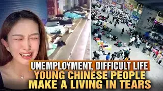 Chinese young people broke down and cried! Middle aged people struggle to survive!