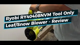 Ryobi RY40408NVM Leaf/Snow Blower Review