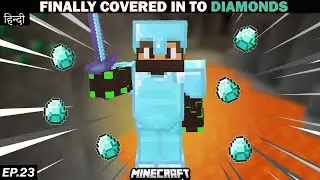 I COVERED MYSELF IN DIAMONDS IN MINECRAFT | MINECRAFT SURVIVAL SERIES HINDI GAMEPLAY (EP:23)