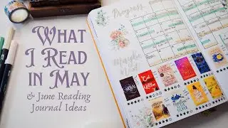 June Reading Journal Spread Ideas + Everything I Read in May