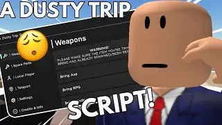A DUSTY TRIP SCRIPT 😮😳 BRING ALL, TELEPORT | pastebin link