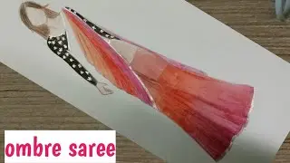 ombre saree illustration tutorial | fashion illustration tutorial | step by step | fashion designing