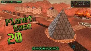 Planet Base ● Планета 1 ● Серия 20 - Пирамида на марме