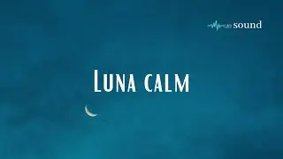 Luna calm
