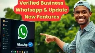 Verified Business WhatsApp Tutorial & Feature Update You MUST Know in 2024 #businesswhatsapp