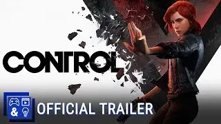 Control - Launch Trailer