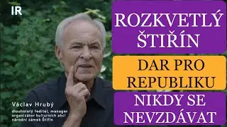 Cena a příběh Rozkvetlého Štiřína | Václav Hrubý