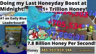 1 Trillion Honey Honeyday Boost at Midnight to get on the Leaderboards! - Roblox Bee Swarm Simulator