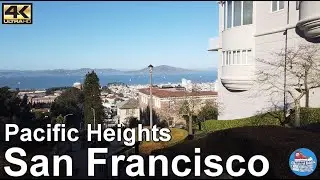 🇺🇸 SAN FRANCISCO 4k Walking Tour | Pacific Heights - A walk along Billionaires Road