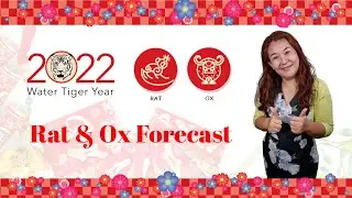 2022 Rat & Ox Chinese Horoscope Forecast