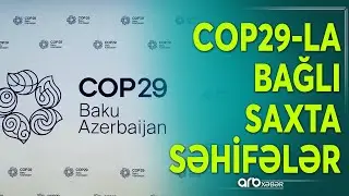 COP29-la bağlı saxta səhifələr aşkar olundu - Açıqlama