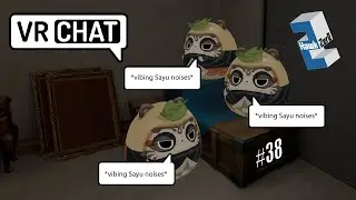 Just Vibing! | VRChat #38
