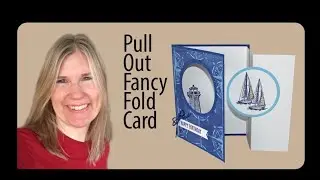 Pull Out Fancy Fold Card