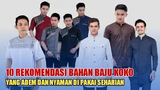 10 Rekomendasi bahan baju koko yang adem dan nyaman di pakai seharian