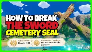 How to Unlock the Tri Seal in Genshin Impact - Break the Sword Cemetery Seal Quest Guide