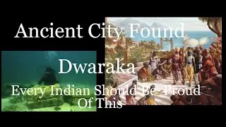 Ancient City Found | Dwaraka