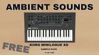 Korg Minilogue XD – Ambient Sounds [Sample Pack] (FREE) | Sound Demo
