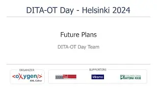 Future Plans- DITA-OT Day 2024