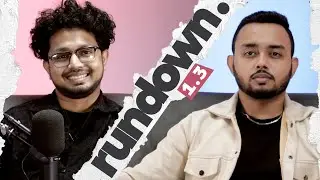 Rundown | Episode 1.3